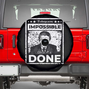 Nelson Mandela Spare Tire Cover It Always Seems Impossible Until It's Done TS09 Black Print Your Wear