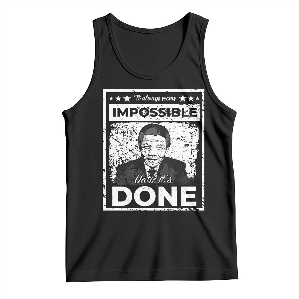 Nelson Mandela Tank Top It Always Seems Impossible Until It's Done TS09 Black Print Your Wear