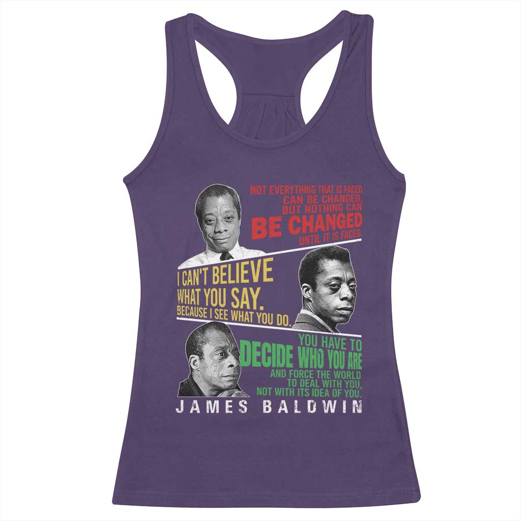 James Baldwin Racerback Tank Top Famous Quotes Nothing Can Be Changed Until It Is Faced TS09 Purple Print Your Wear