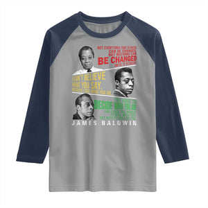 James Baldwin Raglan Shirt Famous Quotes Nothing Can Be Changed Until It Is Faced TS09 Sport Gray Navy Print Your Wear