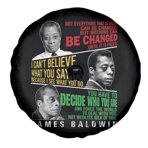 James Baldwin Spare Tire Cover Famous Quotes Nothing Can Be Changed Until It Is Faced TS09 Print Your Wear