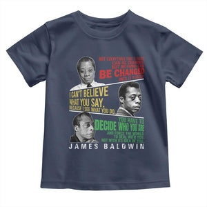 James Baldwin Toddler T Shirt Famous Quotes Nothing Can Be Changed Until It Is Faced TS09 Navy Print Your Wear