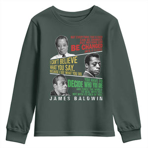 James Baldwin Youth Sweatshirt Famous Quotes Nothing Can Be Changed Until It Is Faced TS09 Dark Forest Green Print Your Wear