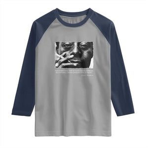James Baldwin Raglan Shirt Not Everything That Is Faced Can Be Changed But Nothing Can Be Changed Until It Is Faced TS09 Sport Gray Navy Print Your Wear