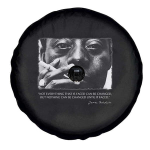 James Baldwin Spare Tire Cover Not Everything That Is Faced Can Be Changed But Nothing Can Be Changed Until It Is Faced TS09 Print Your Wear