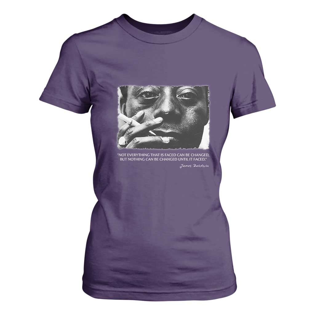 James Baldwin T Shirt For Women Not Everything That Is Faced Can Be Changed But Nothing Can Be Changed Until It Is Faced TS09 Purple Print Your Wear