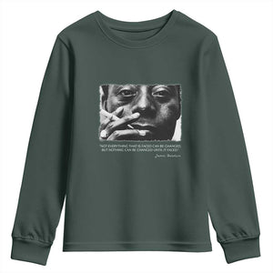 James Baldwin Youth Sweatshirt Not Everything That Is Faced Can Be Changed But Nothing Can Be Changed Until It Is Faced TS09 Dark Forest Green Print Your Wear