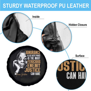 James Baldwin Spare Tire Cover Ignorance Allied With Power Is The Most Ferocious Enemy Justice Can Have TS09 Print Your Wear