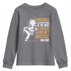 James Baldwin Youth Sweatshirt Ignorance Allied With Power Is The Most Ferocious Enemy Justice Can Have TS09 Charcoal Print Your Wear