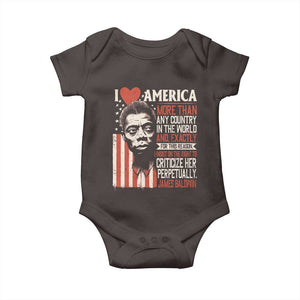 James Baldwin Baby Onesie I Love America More Than Any Country In The World TS09 Dark Chocolate Print Your Wear