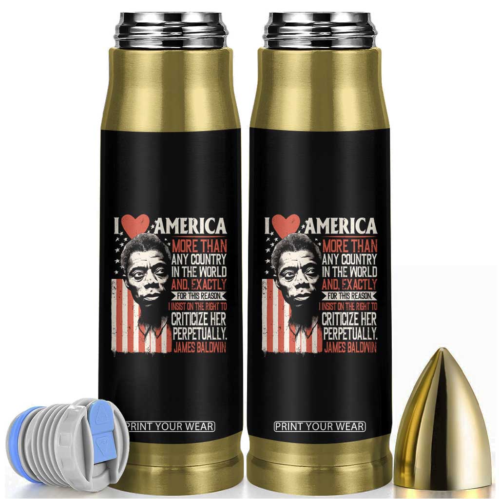James Baldwin Bullet Tumbler I Love America More Than Any Country In The World TS09 Black Print Your Wear