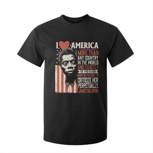 James Baldwin T Shirt For Kid I Love America More Than Any Country In The World TS09 Black Print Your Wear