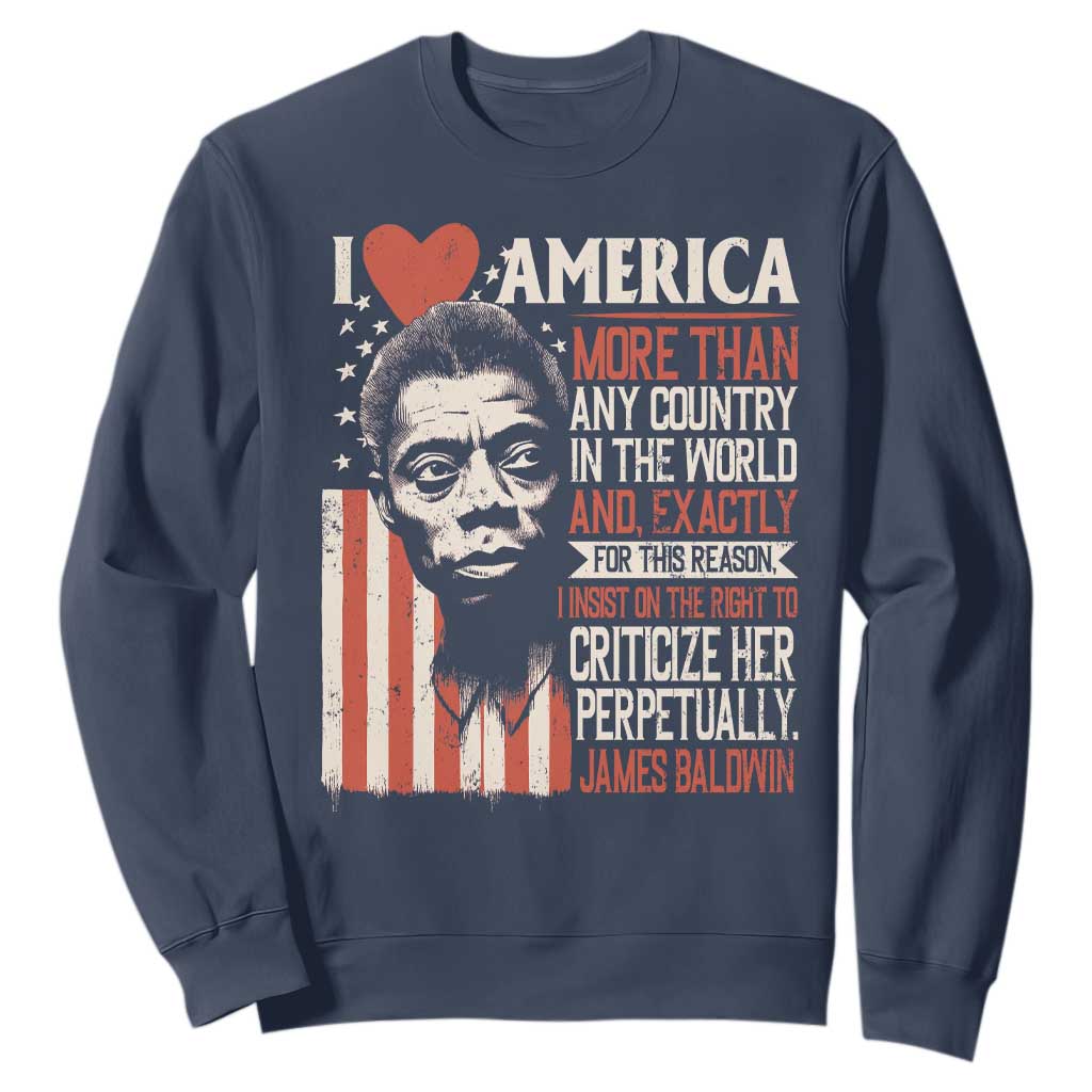 James Baldwin Sweatshirt I Love America More Than Any Country In The World TS09 Navy Print Your Wear