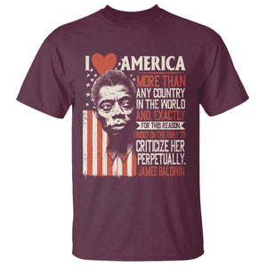 James Baldwin T Shirt I Love America More Than Any Country In The World TS09 Maroon Print Your Wear
