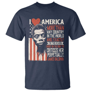James Baldwin T Shirt I Love America More Than Any Country In The World TS09 Navy Print Your Wear