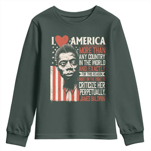 James Baldwin Youth Sweatshirt I Love America More Than Any Country In The World TS09 Dark Forest Green Print Your Wear