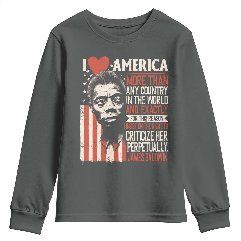 James Baldwin Youth Sweatshirt I Love America More Than Any Country In The World TS09 Dark Heather Print Your Wear