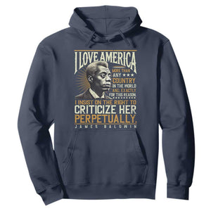 James Baldwin Hoodie I Love America More Than Any Country In The World Black History TS09 Navy Print Your Wear