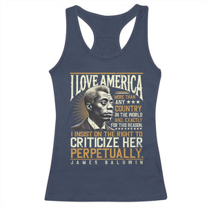 James Baldwin Racerback Tank Top I Love America More Than Any Country In The World Black History TS09 Navy Print Your Wear