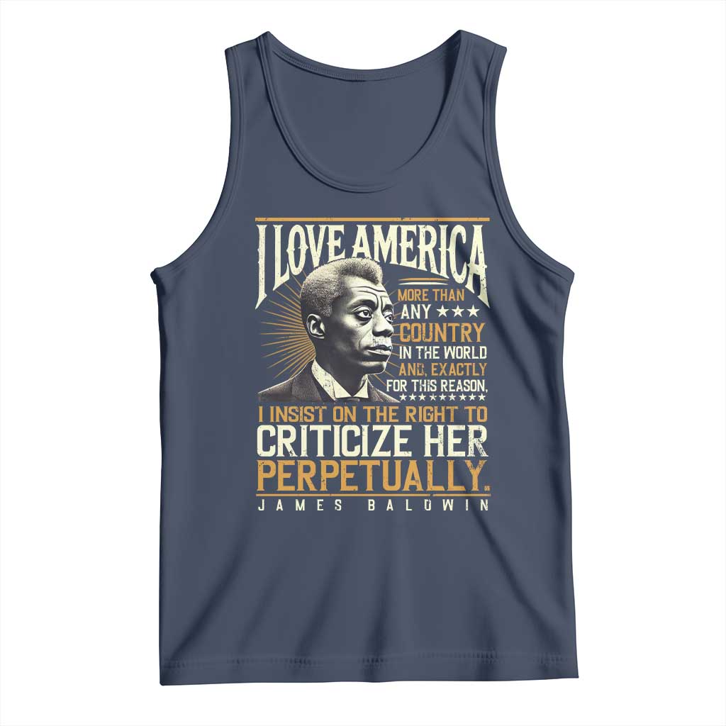 James Baldwin Tank Top I Love America More Than Any Country In The World Black History TS09 Navy Print Your Wear