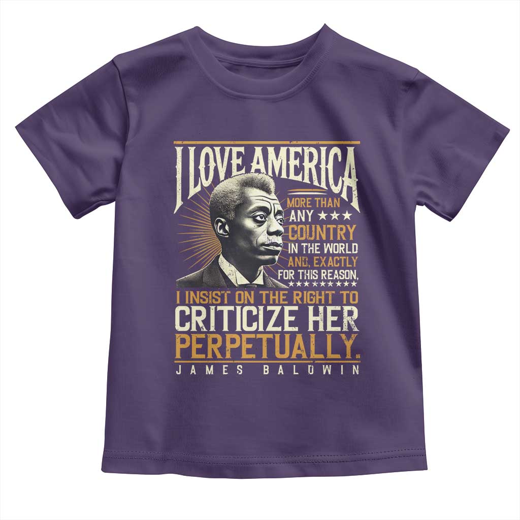 James Baldwin Toddler T Shirt I Love America More Than Any Country In The World Black History TS09 Purple Print Your Wear