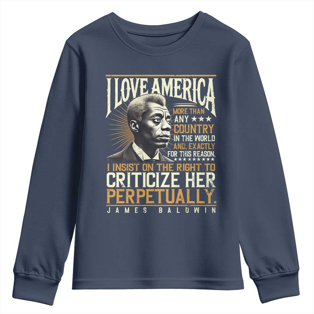 James Baldwin Youth Sweatshirt I Love America More Than Any Country In The World Black History TS09 Navy Print Your Wear