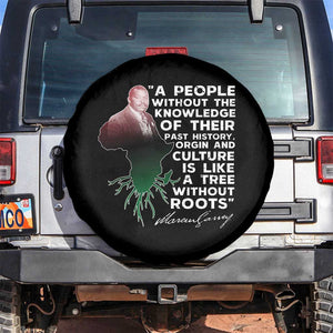 Marcus Garvey Spare Tire Cover A People Without The Knowledge Of Their Past History Is Like A Tree Without Roots TS09 No hole Black Print Your Wear