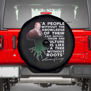 Marcus Garvey Spare Tire Cover A People Without The Knowledge Of Their Past History Is Like A Tree Without Roots TS09 Black Print Your Wear