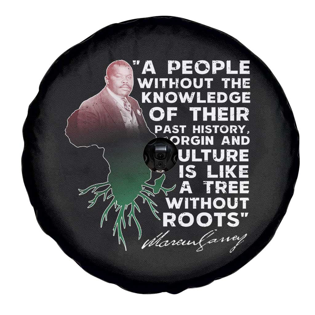 Marcus Garvey Spare Tire Cover A People Without The Knowledge Of Their Past History Is Like A Tree Without Roots TS09 Print Your Wear