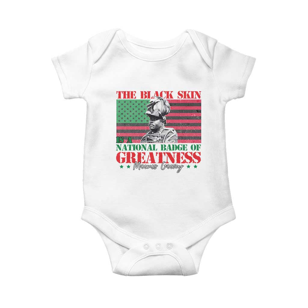 Marcus Garvey Baby Onesie The Black Skin Is A National Badge Of Greatness African American Flag TS09 White Print Your Wear