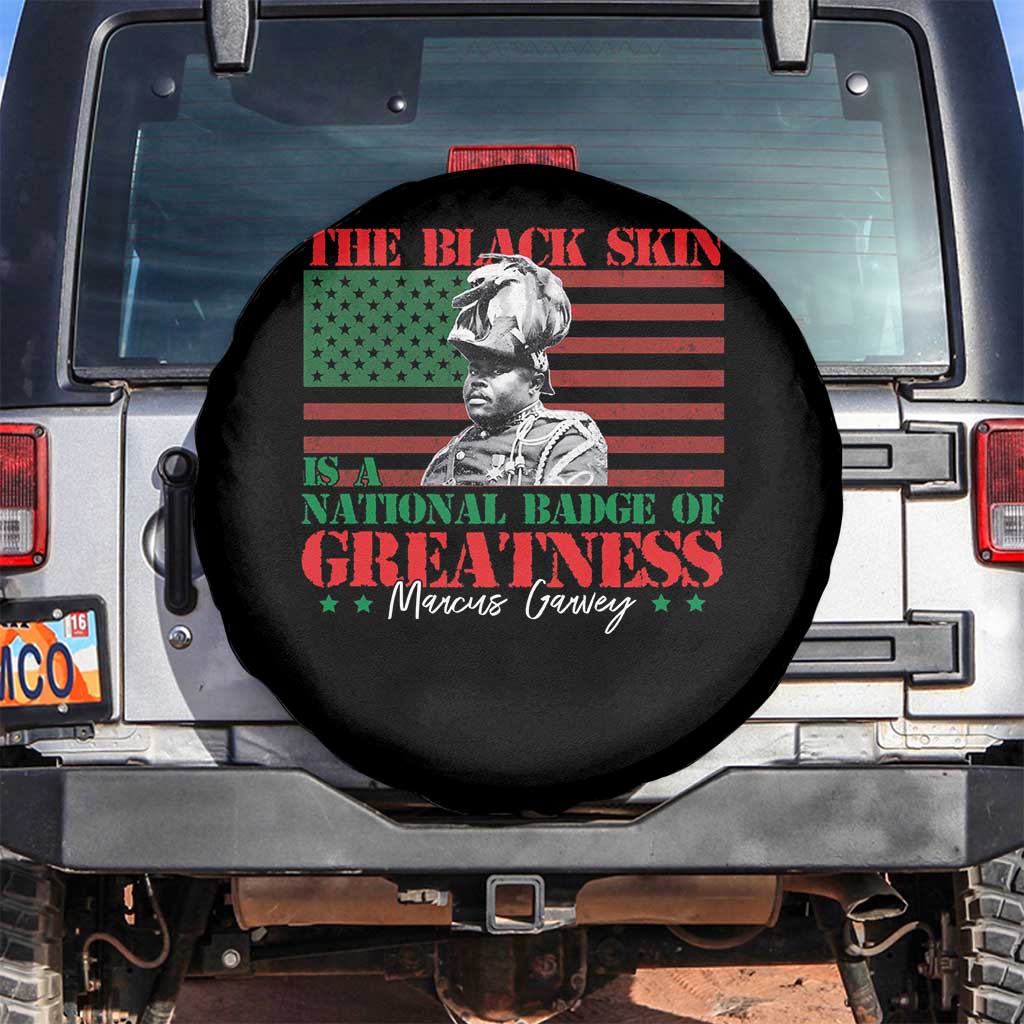 Marcus Garvey Spare Tire Cover The Black Skin Is A National Badge Of Greatness African American Flag TS09 No hole Black Print Your Wear