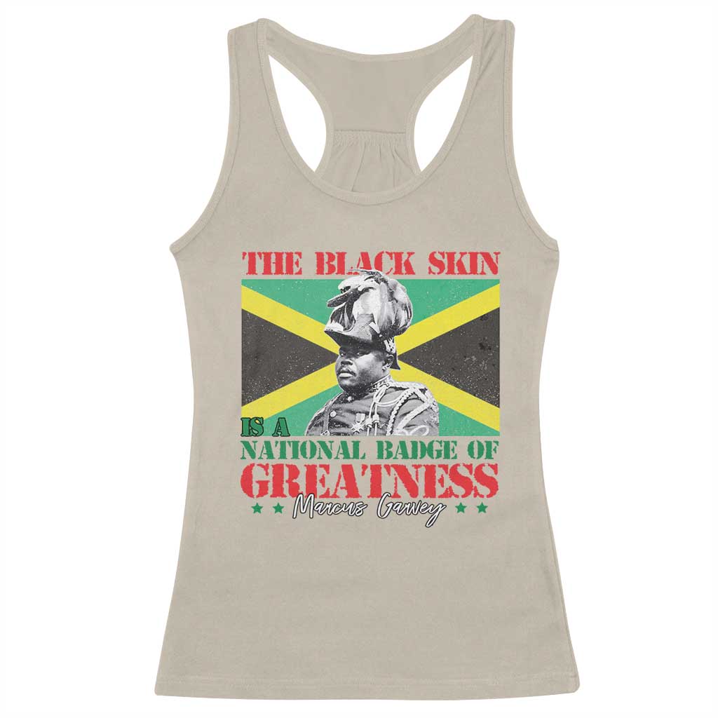 Marcus Garvey Racerback Tank Top The Black Skin Is A National Badge Of Greatness Jamaican Flag TS09 Sand Print Your Wear