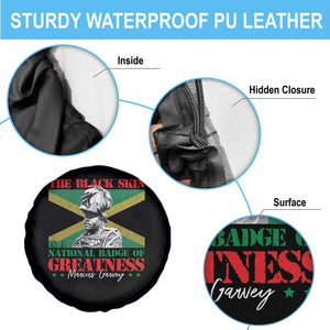 Marcus Garvey Spare Tire Cover The Black Skin Is A National Badge Of Greatness Jamaican Flag TS09 Print Your Wear