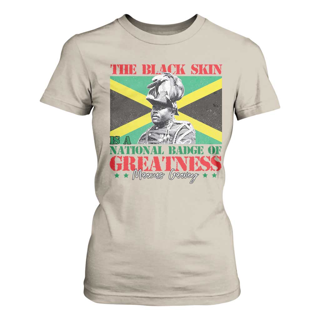 Marcus Garvey T Shirt For Women The Black Skin Is A National Badge Of Greatness Jamaican Flag TS09 Sand Print Your Wear
