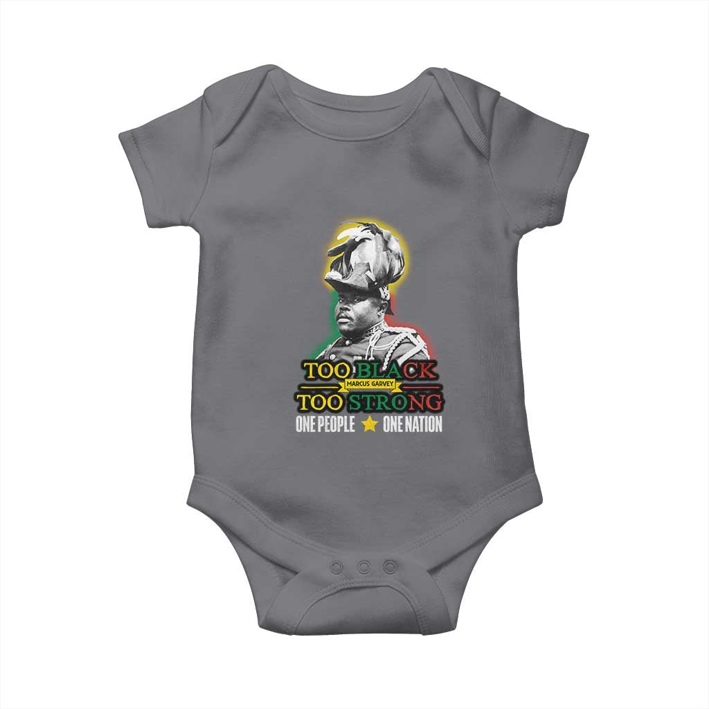 Marcus Garvey Baby Onesie Too Black Too Strong One People One Nation TS09 Charcoal Print Your Wear