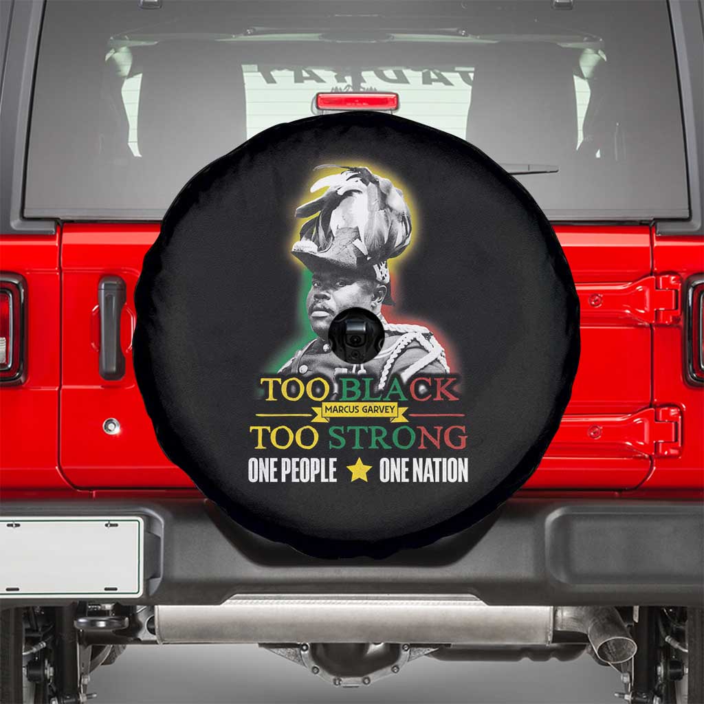 Marcus Garvey Spare Tire Cover Too Black Too Strong One People One Nation TS09 Black Print Your Wear