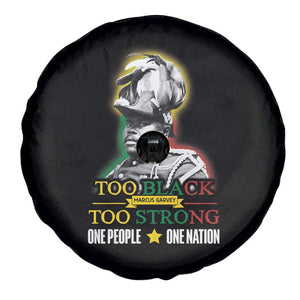 Marcus Garvey Spare Tire Cover Too Black Too Strong One People One Nation TS09 Print Your Wear