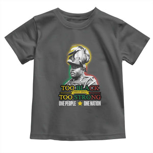 Marcus Garvey Toddler T Shirt Too Black Too Strong One People One Nation TS09 Dark Heather Print Your Wear