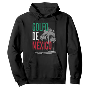 Golfo De Mexico Forever Hoodie Mexican Gulf Culture Heritage 1672 TS09 Black Print Your Wear