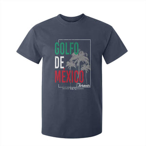 Golfo De Mexico Forever T Shirt For Kid Mexican Gulf Culture Heritage 1672 TS09 Navy Print Your Wear