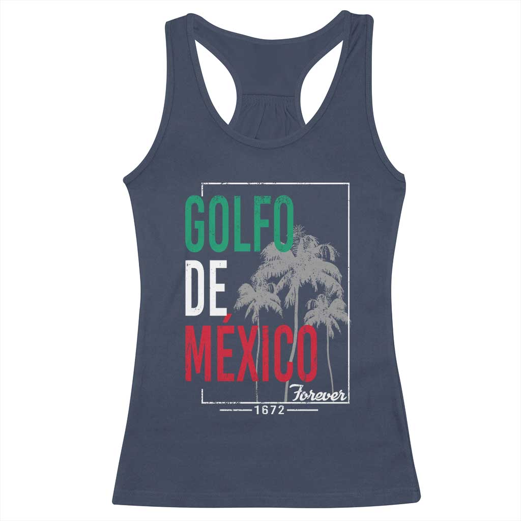 Golfo De Mexico Forever Racerback Tank Top Mexican Gulf Culture Heritage 1672 TS09 Navy Print Your Wear