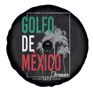 Golfo De Mexico Forever Spare Tire Cover Mexican Gulf Culture Heritage 1672 TS09 Print Your Wear