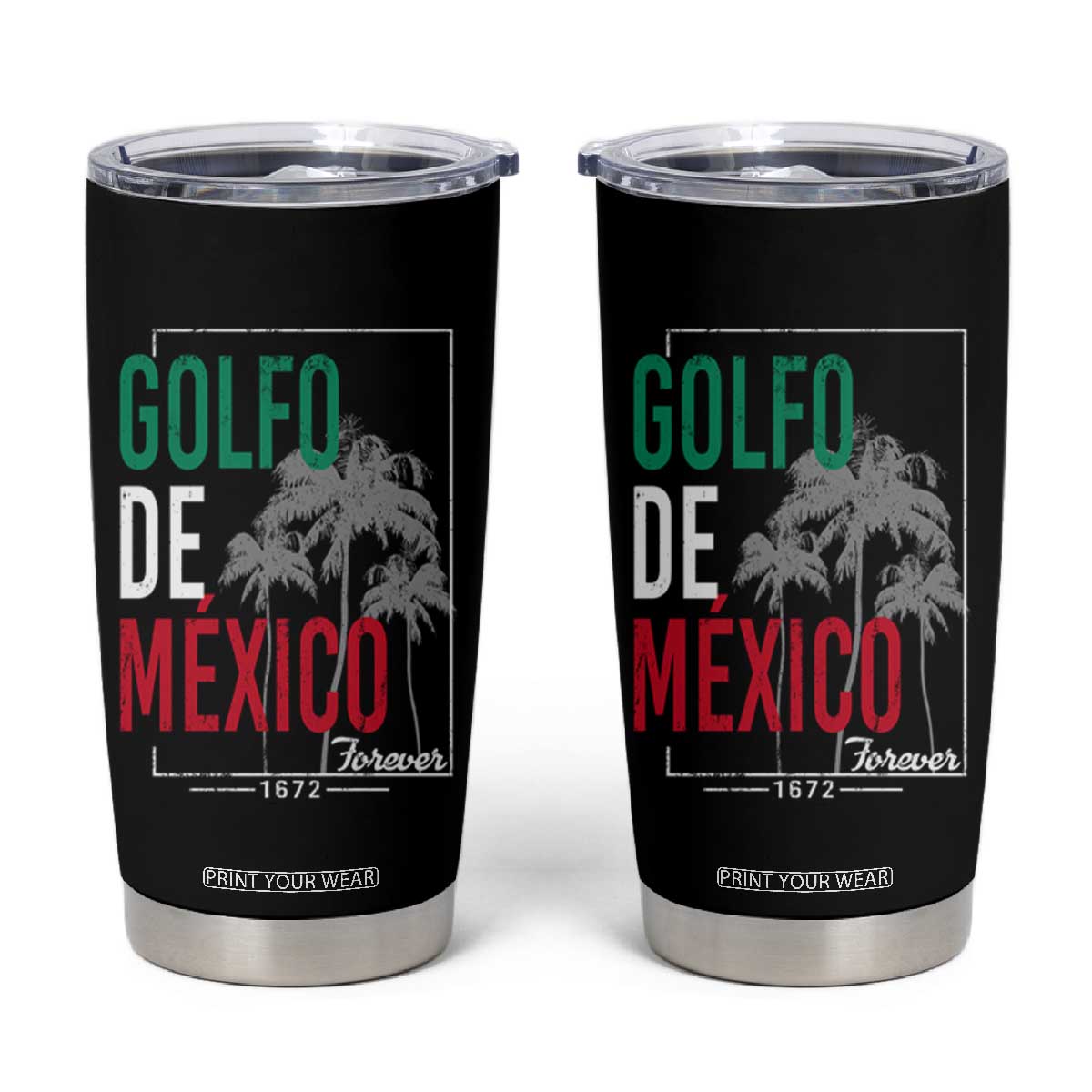 Golfo De Mexico Forever Tumbler Cup Mexican Gulf Culture Heritage 1672 TS09 Black Print Your Wear