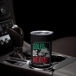 Golfo De Mexico Forever Tumbler Cup Mexican Gulf Culture Heritage 1672 TS09 Print Your Wear