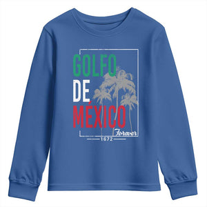 Golfo De Mexico Forever Youth Sweatshirt Mexican Gulf Culture Heritage 1672 TS09 Royal Blue Print Your Wear