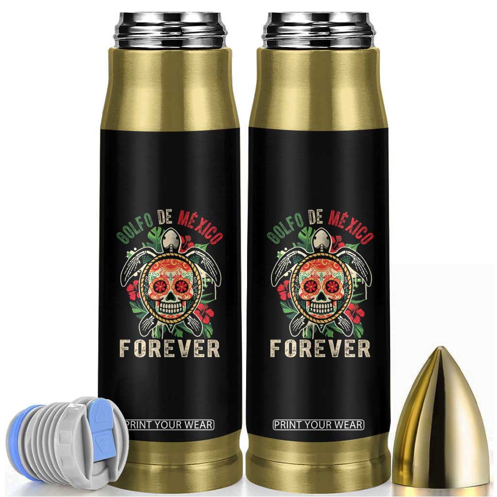 Golfo De Mexico Forever Bullet Tumbler Sea Turtle Mexican Sugar Skull TS09 Black Print Your Wear