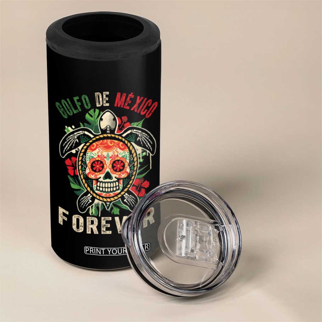 Golfo De Mexico Forever 4 in 1 Can Cooler Tumbler Sea Turtle Mexican Sugar Skull TS09 Print Your Wear