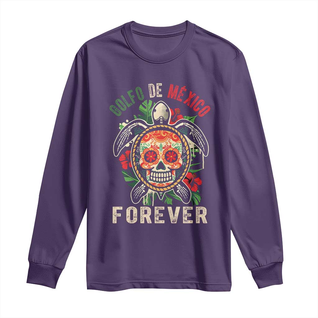 Golfo De Mexico Forever Long Sleeve Shirt Sea Turtle Mexican Sugar Skull TS09 Purple Print Your Wear