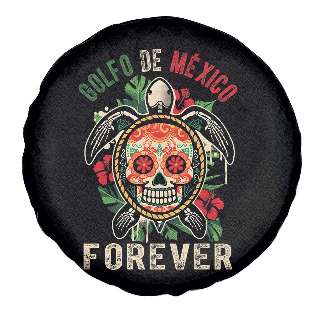 Golfo De Mexico Forever Spare Tire Cover Sea Turtle Mexican Sugar Skull TS09 Print Your Wear