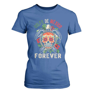 Golfo De Mexico Forever T Shirt For Women Sea Turtle Mexican Sugar Skull TS09 Royal Blue Print Your Wear